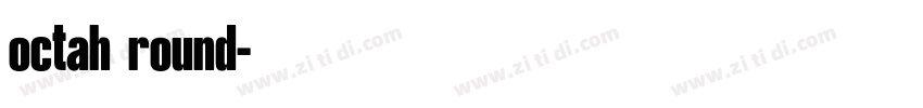 octah round字体转换